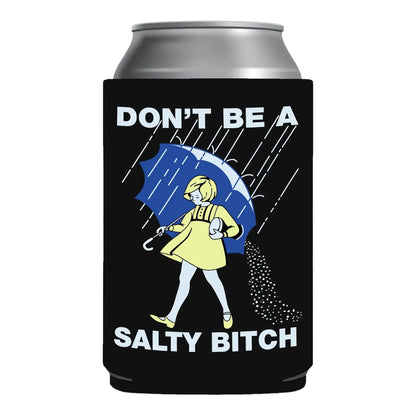 Don't be salty Can Sleeve