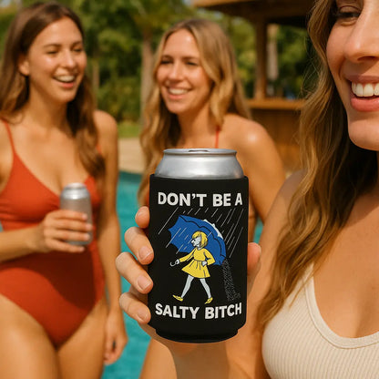 Don't be salty Can Sleeve